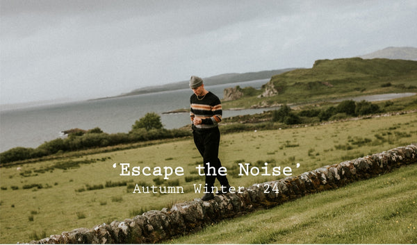 Escape The Noise: AW24 Collection Launch